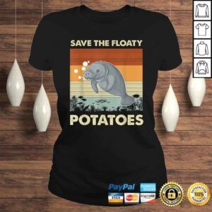 ClassicLadies Save The Floaty PotatoesVintage Retro Save The ManaShirt