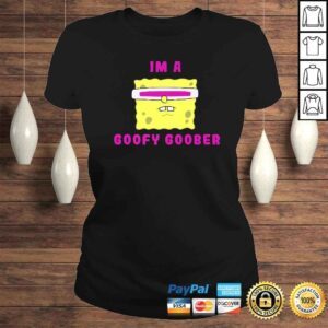 ClassicLadies Spongebob Squarepants Im A Goofy Goober Portrait Tee TShirt