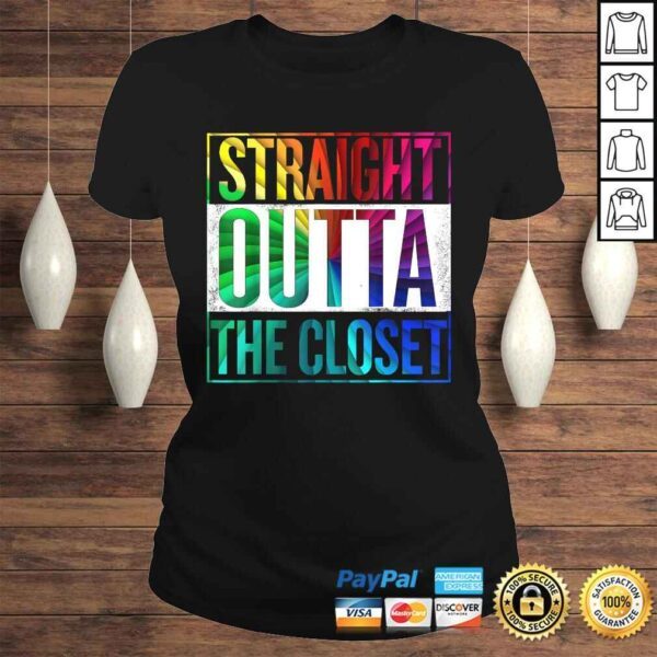 Straight Outta The Closet LGBT Gay Pride Shirt - Image 3