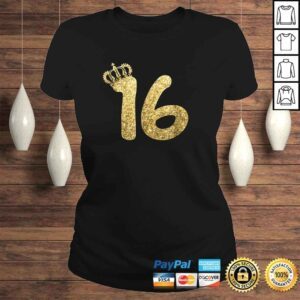 ClassicLadies Sweet 16th Birthday Shirt Gifts for Girls Sixteen Gold