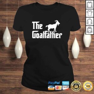 ClassicLadies The Goatfather Funny Goat Father Lover Shirt Gift 1