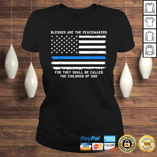 Thin Blue Line Shirt for Men Support Police Peacemakers TShirt - Image 3