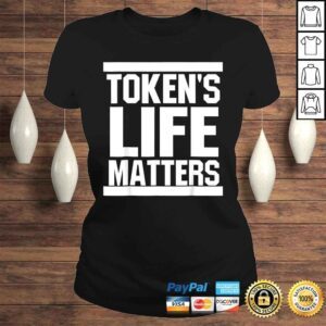 ClassicLadies Tokens Life Matters TShirt 1