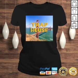 ClassicLadies Trap House Gangsta Rap Hip Hop EDM Rave Music Men Women Tee TShirt