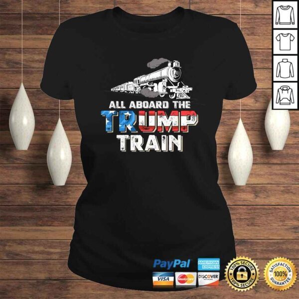 Trump Train 2020 Re Elect President Trump TShirt - Image 3