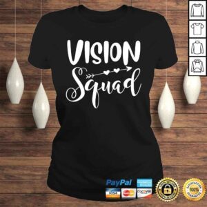 ClassicLadies Vision squad cute eye doctor optometrist optometry TShirt