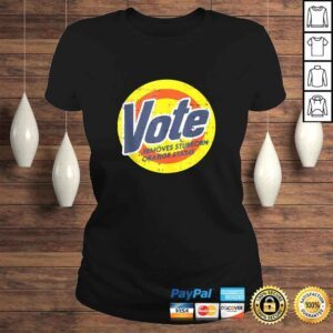 ClassicLadies Vote Removes Stubborn Orange Stains Funny Anti Trump 2020 Shirt