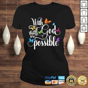 ClassicLadies With God All Things Are Possible Religious Butterfly ArTee TShirt