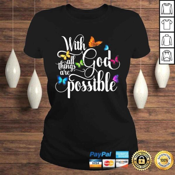 With God All Things Are Possible - Religious Butterfly ArTee T-Shirt - Image 3