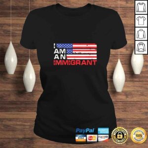 ClassicLadies Womens I Am An Immigrant America USA Tshirt