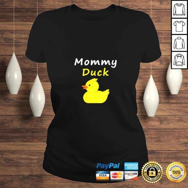 Womens Mommy Duck Rubber Duck Shirt - Image 3