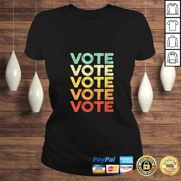 Womens Vote Shirt Women Men Retro Vintage Election 2020 Voter Gift TShirt - Image 3