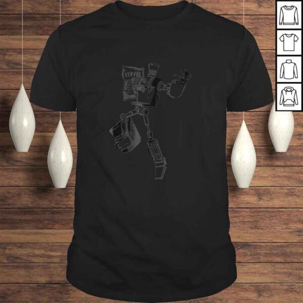 Coffee Robot (black design) Shirt