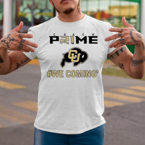 Comfort Colors Coach Prime Colorado Buffaloes Hoodie, We Comin’ 2023 Football T-Shirtt