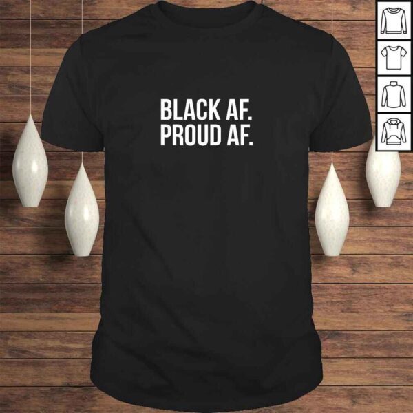 Cool Black History Month Shirt with White Text Black AF TShirt Gift