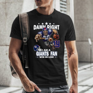 Damn Right I Am New York Giants Fan Win Or Lose Mascot T-Shirt