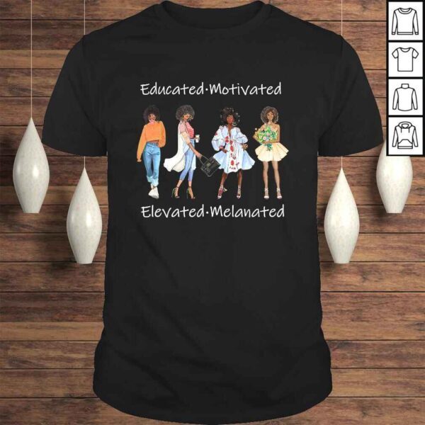 Educated Motivated Black Queen Melanin African American TShirt Gift