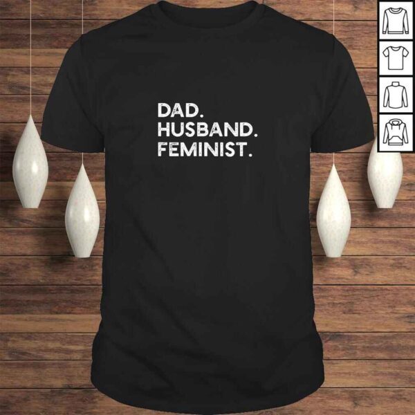 FeminisShirt for Husband - Feminism Gift for Father's Day