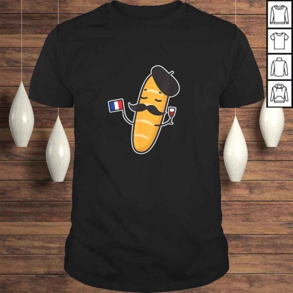 French Baguette Holding A French Flag And Wine Glass Tee Shirt