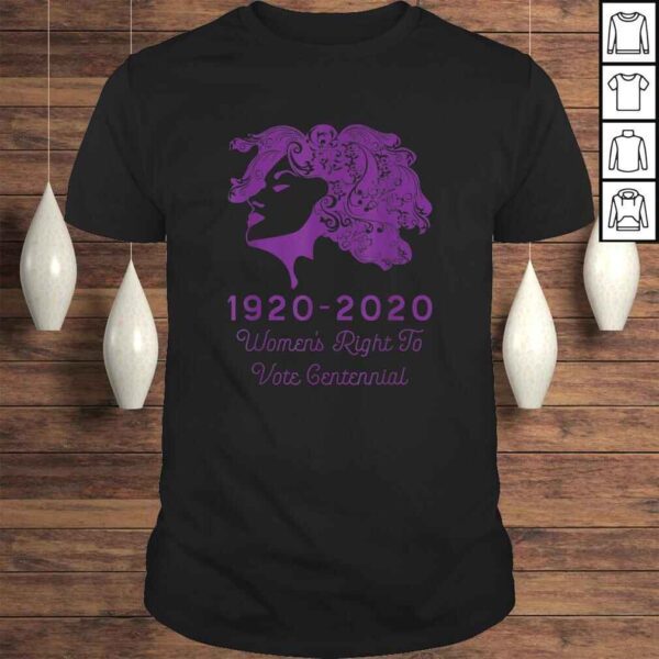 Funny 1920 - 2020 Women's Right To Vote Centennial Gift Top