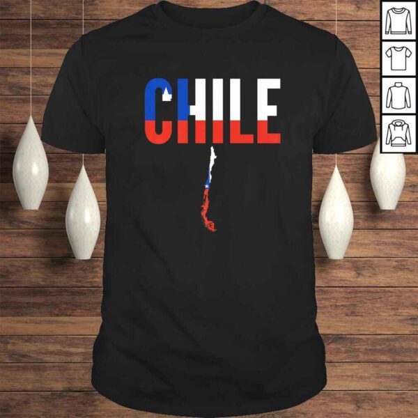 Funny Chilean Gift - Chile Country Map Flag Shirt