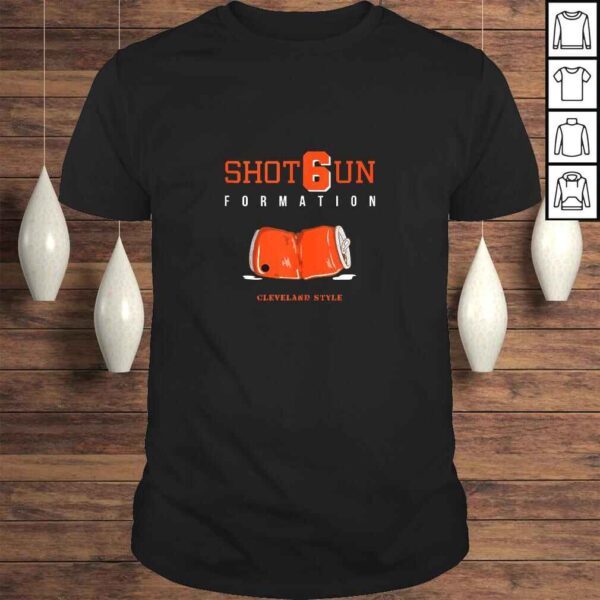 Funny Cleveland Shot Gun Formation TShirt