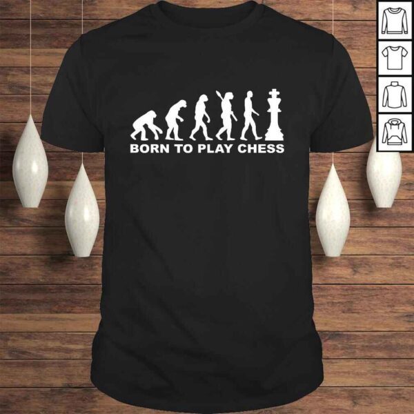 Funny Evolution born to play chess TShirt