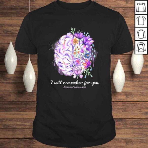 Funny I Will Remember For You Brain Alzheimer's Awareness Shirt