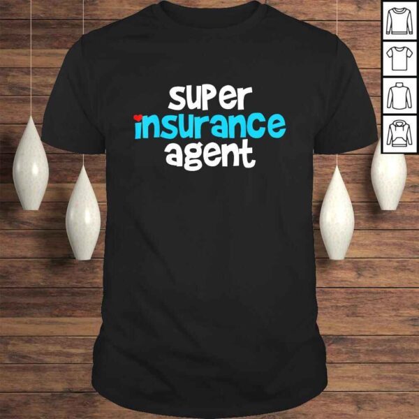 Funny Insurance Agent Shirt