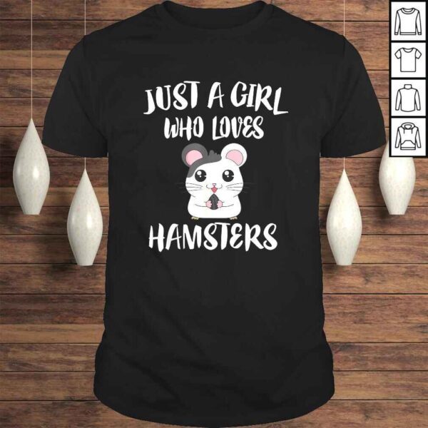 Funny Just A Girl Who Loves Hamsters Animal Shirt