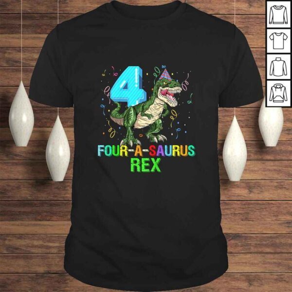 Funny Kids 4 Year Old Boy 4th Birthday Dinosaur Gift Fourasaurus T-shirt