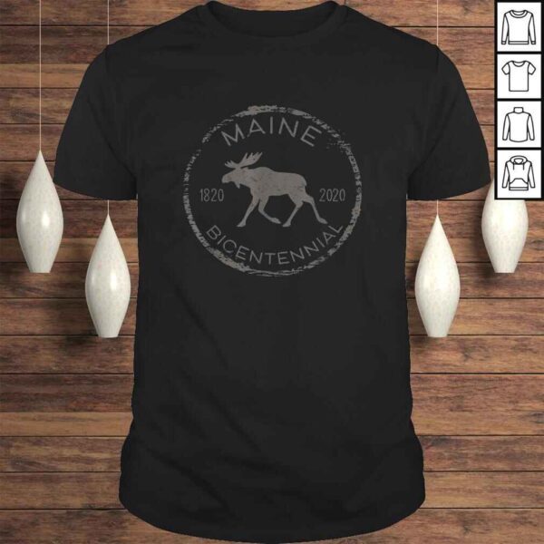 Funny Maine Moose Bicentennial 200th Anniversary TShirt