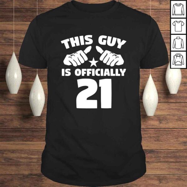 Funny Mens This Guy Is Officially 21 Years Old 21st Birthday Shirt