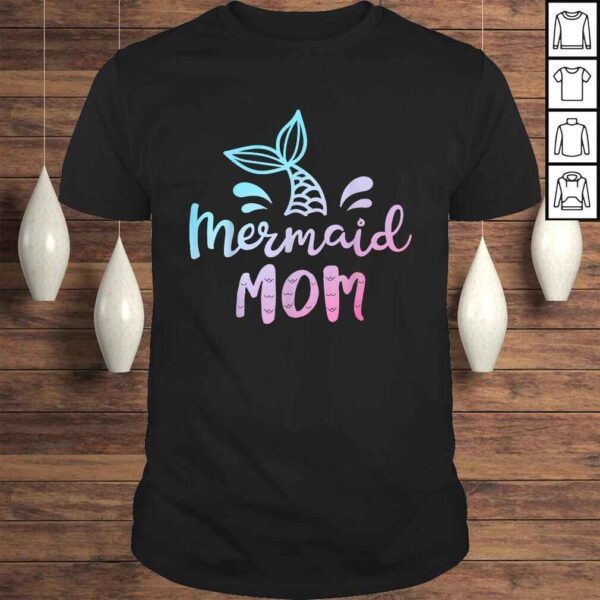 Funny Mermaid Mom Funny Women Mommy Mama Family Matching Birthday Gift Top