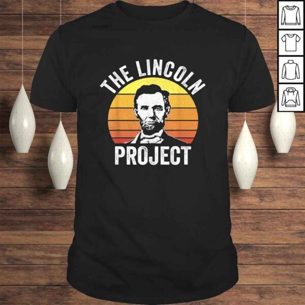 Funny Retro The Lincoln ProjecShirt Thank You Save The Usa Gift Top