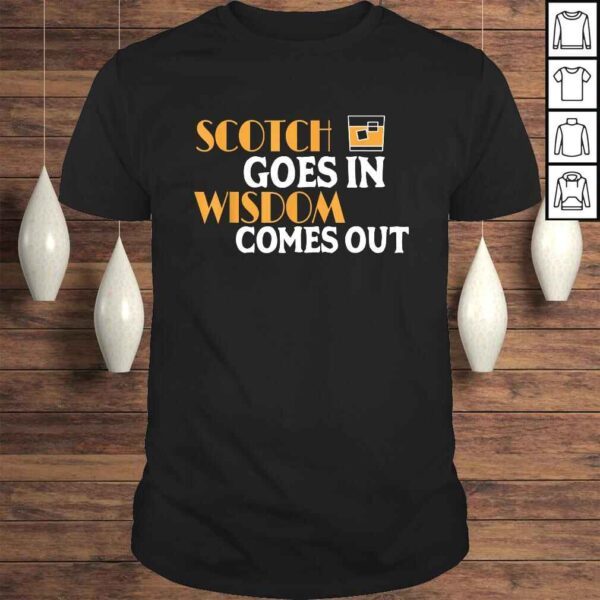 Funny Scotch Shirt Scottish Whiskey Shirt Scotch Drinker