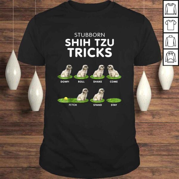 Funny Shih Tzu Trick Shirt for men, women & kids dog lover