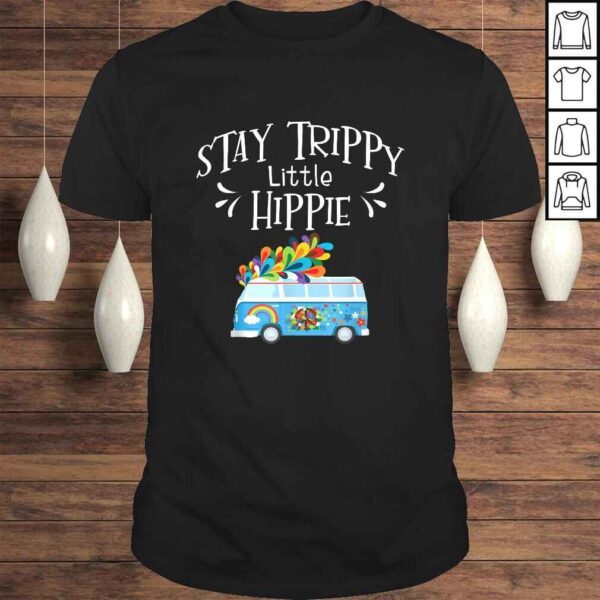 Funny Stay Trippy Little Hippie Gifts for Hippie Gift Top