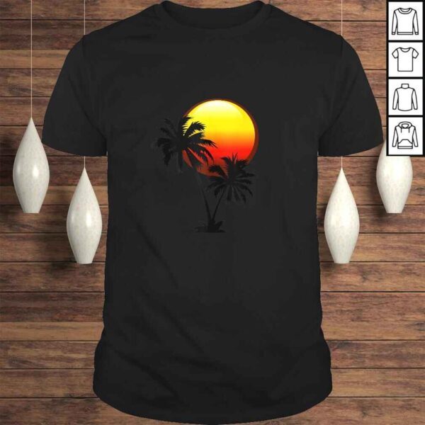 Funny Sunset and Palm Trees Tropical Tee Shirt