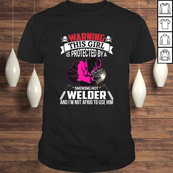 Funny Welder Wife Girlfriend Shirt Women Birthday Gift Tee