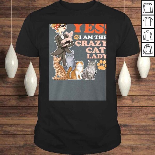 Funny Yes I'm The Crazy Cat Lady Tee T-Shirt