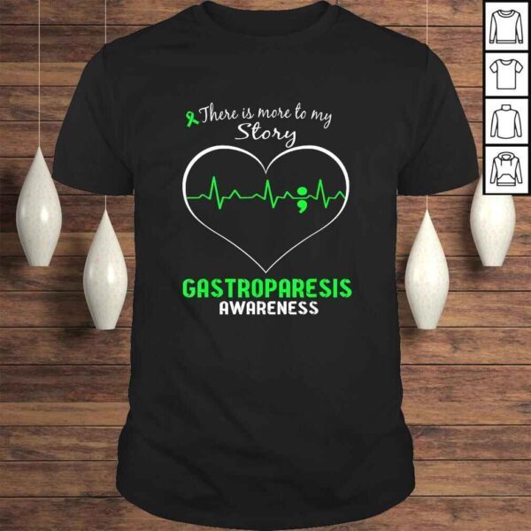 Gastroparesis Awareness Shirt - There is More To My Story