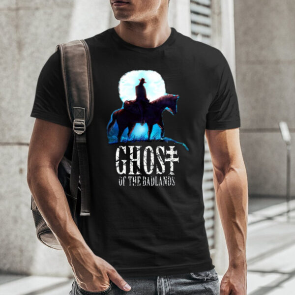 Ghost Of The Badlands T-Shirt