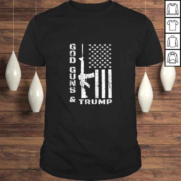 God Guns And Trump Shirt 2nd Amendment Flag AR15 TShirt