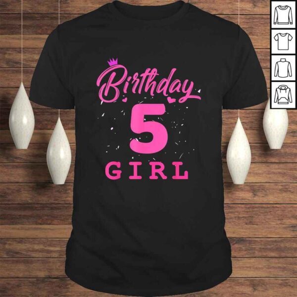 Happy Birthday Shirt, Girls 5th Party 5 Years Old Bday