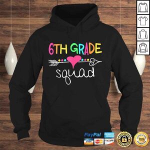 Hoodie 6th Grade Squad Sixth Teacher Student Team Back To School Shirt