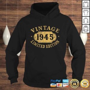 Hoodie 75 years old 75th Birthday Anniversary Gift Limited 1945 Shirt