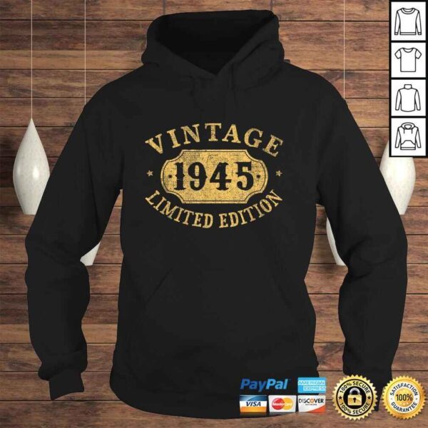 75 years old 75th Birthday Anniversary Gift Limited 1945 Shirt - Image 4