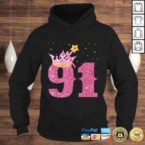 Hoodie 91th Birthday Girl Pink Crown 91 Years old Shirt Gifts