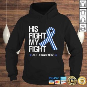 Hoodie ALS Awareness Shirt Blue Ribbon His Fight Month Gifts Tee